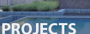 Projects